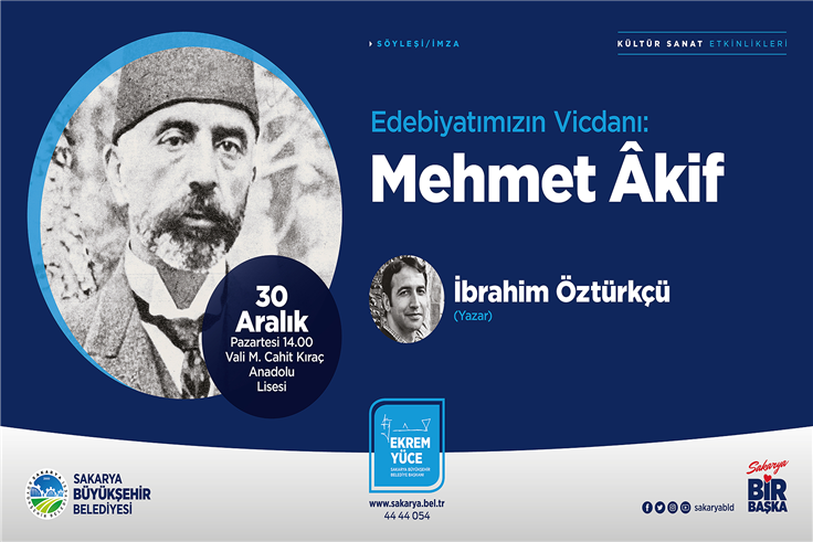 ‘Edebiyatımızın Vicdanı: Mehmet Akif’