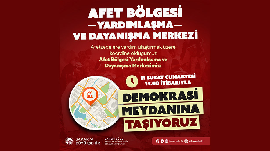 Büyükşehir: "Yardım merkezimizi Demokrasi Meydanı'na taşıyoruz"