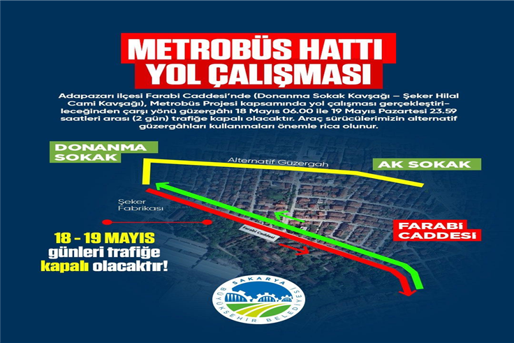 Farabi Caddesi çarşı istikametinde trafik alternatif güzergâhlardan sağlanacak 