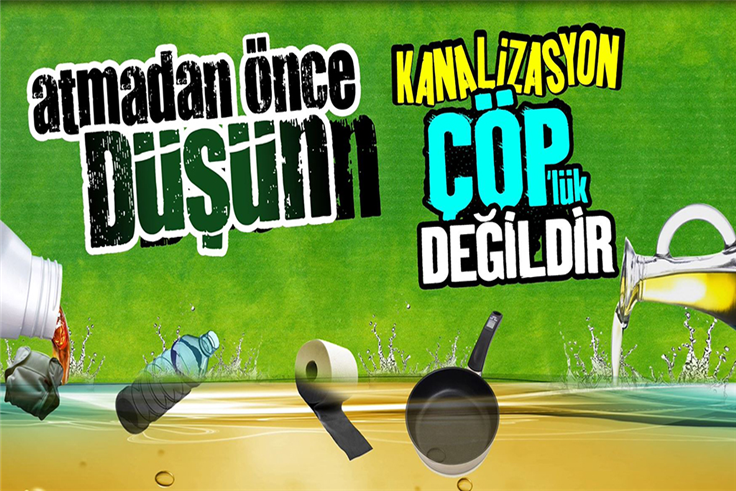 Kanalizasyon çöp değildir