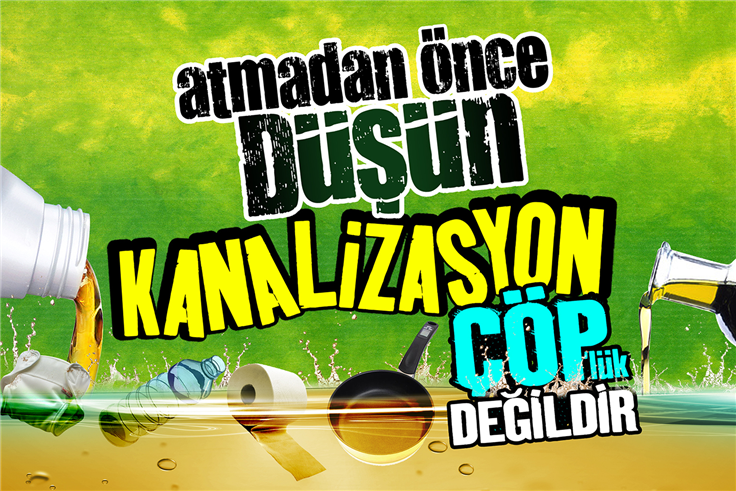Kanalizasyon çöp değildir