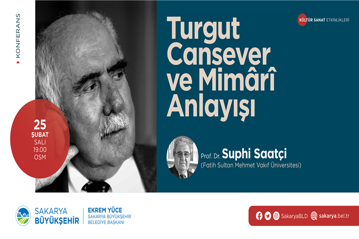 ‘Turgut Cansever ve Mimari Anlayışı’ OSM’de konuşulacak