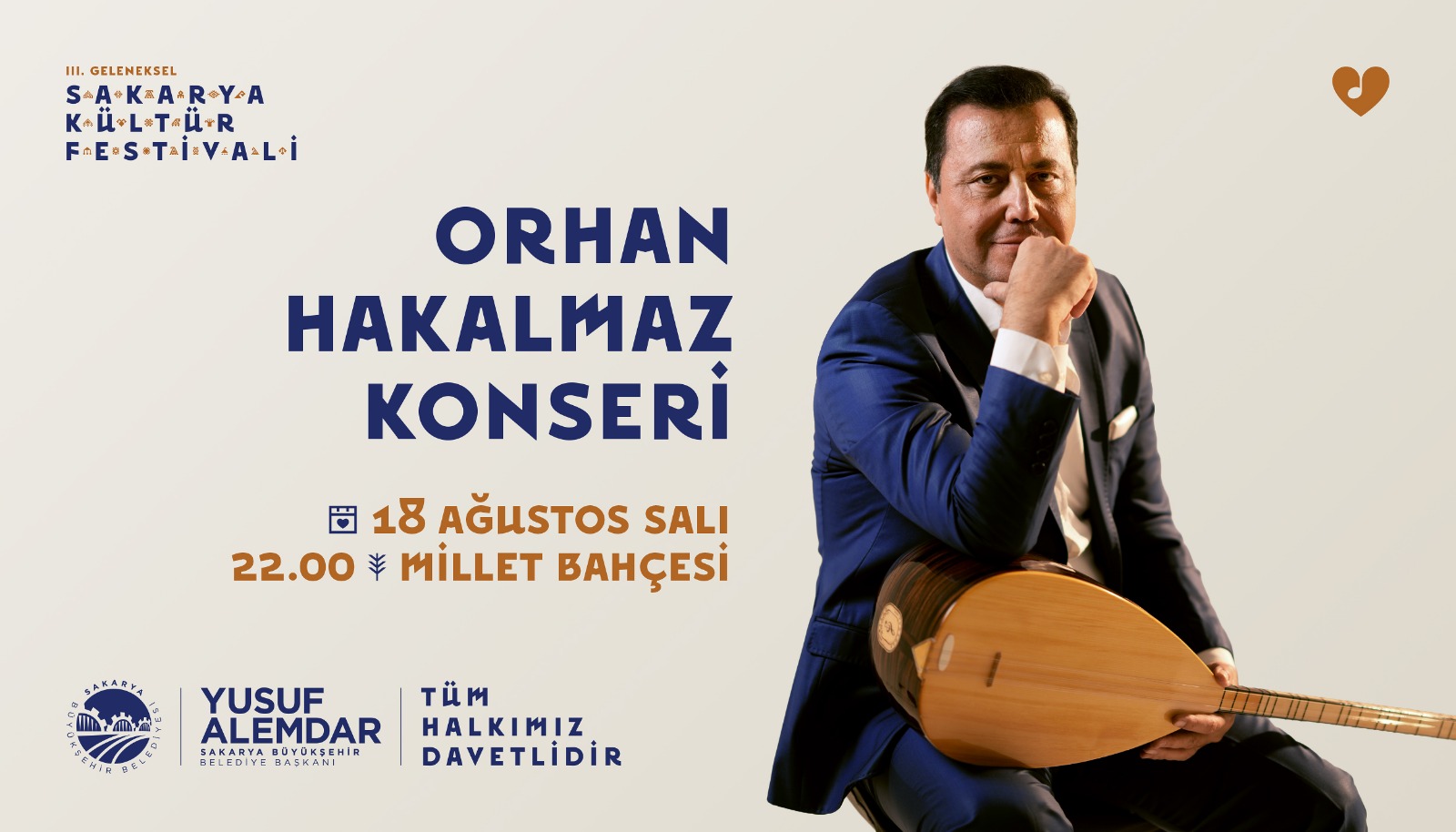 Sakarya’nın Kültür Festivali başlıyor: İlk gün Orhan Hakalmaz sahne alacak
