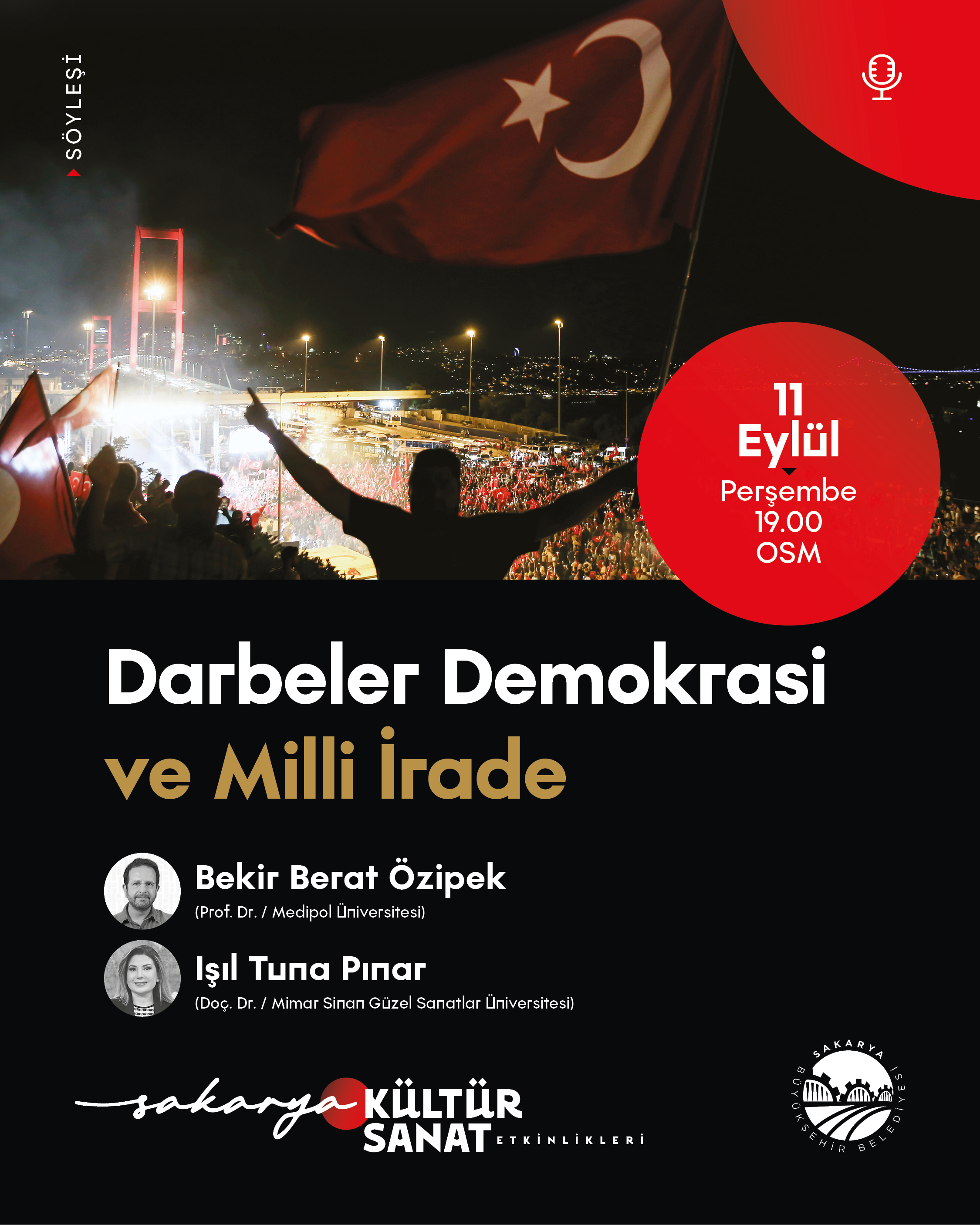 OSM’de “Darbeler, Demokrasi ve Milli İrade” konuşulacak