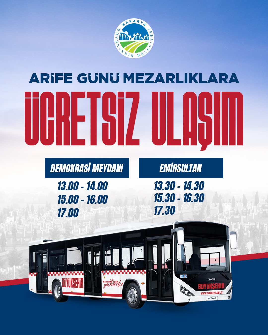 Büyükşehir’den Arefe günü mezarlık ziyaretlerine ücretsiz ulaşım