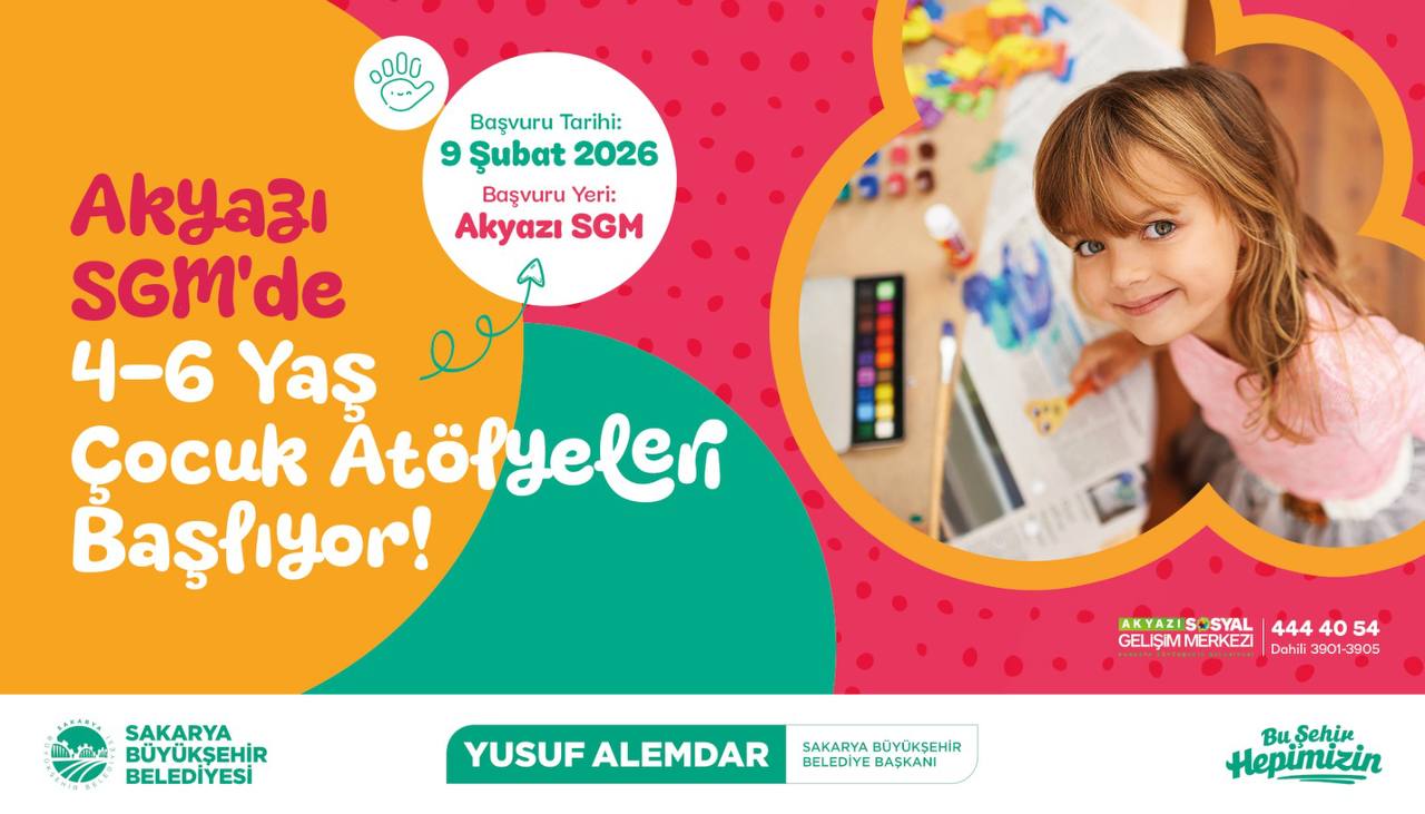 Büyükşehir’den miniklere özel ilk adım: Akyazı SGM’de 4-6 yaş çocuk atölyeleri başlıyor