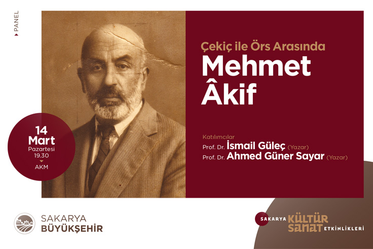 Mehmet Akif paneli AKM’de gerçekleştirilecek