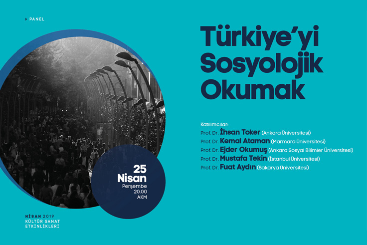 ‘Türkiye’yi Sosyolojik Okumak’ paneli AKM’de