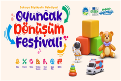 Sakarya Oyuncak Dönüşüm Festivali’nde çocuklar oyuncaklarına ikinci bir şans verecek: Festival, Eğlencenin Odağı Olacak