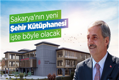Sakarya'nın yeni Şehir Kütüphanesi işte böyle olacak