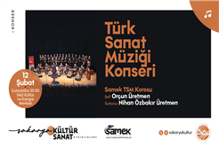 SAMEK Türk Sanat Müziği Korosu müzikseverler ile buluşacak