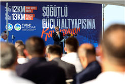 “180 milyon TL’lik altyapı yatırımı Söğütlü’ye hayırlı olsun”