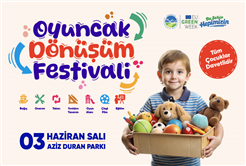 Sakarya Oyuncak Dönüşüm Festivali’nde çocuklar oyuncaklarına ikinci bir şans verecek: Festival, Eğlencenin Odağı Olacak