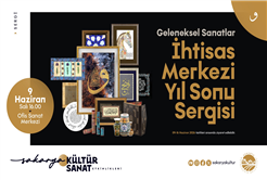 Geleneksel Sanatlar İhtisas Merkezi’nde yıl sonu heyecanı yaşanacak