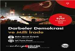 OSM’de “Darbeler, Demokrasi ve Milli İrade” konuşulacak