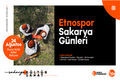 Etnospor Sakarya günleri başlıyor; etkinlikler Millet Bahçesi’nde