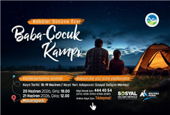 Büyükşehir’den Babalar Günü’ne özel baba-çocuk kampı