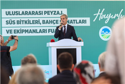 8. Uluslararası Peyzaj, Süs Bitkileri, Bahçe Sanatları ve Ekipmanları Fuarı kapılarını açtı