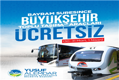 Büyükşehir açıkladı: Bayram boyunca ulaşım ücretsiz olacak