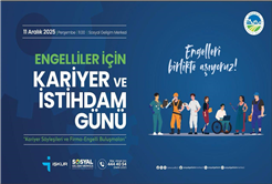 Özel gereksinimli bireyler iş dünyasının temsilcileriyle buluşacak