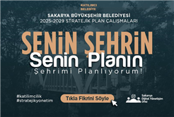 Sakarya’nın yarınlarına 1 milyon vatandaş yön verecek: “Gelin bu şehri birlikte planlayalım”