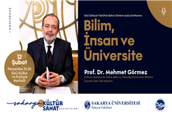 Prof. Dr. Mehmet Görmez Sakarya’da Bilim, İnsan ve Üniversite’yi konuşacak