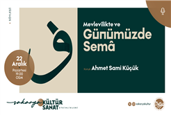 “Mevlevilikte ve Günümüzde Sema” söyleşisi OSM’de